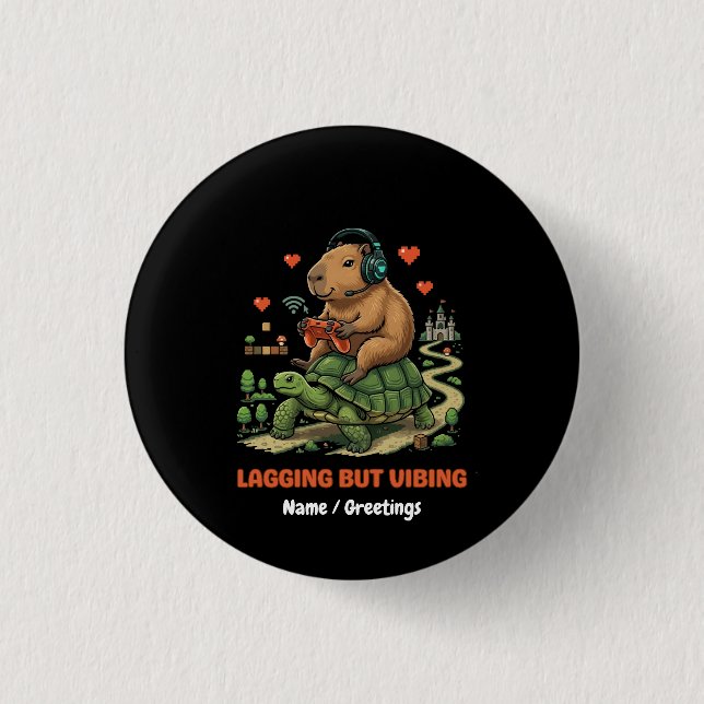 Lagging But Vibing Funny Capybara & Turtle Gamer  Button (Front)