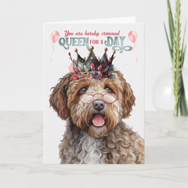 Lagotto Romagnolo Dog Queen Day Funny Birthday Card (Front)