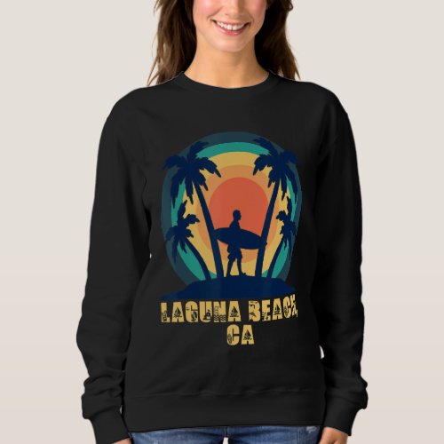 Laguna Beach CA California Beach  1 Sweatshirt