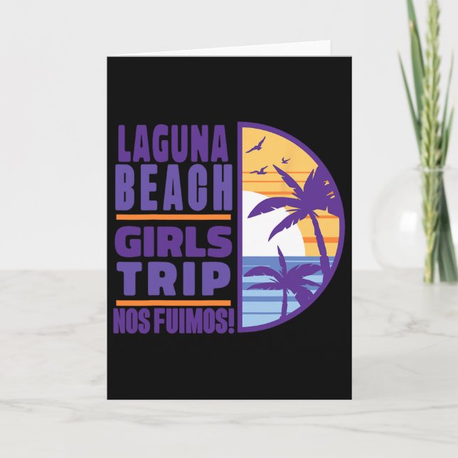 Laguna California Ca Beach Girls Trip Vacation Wom Card (Front)