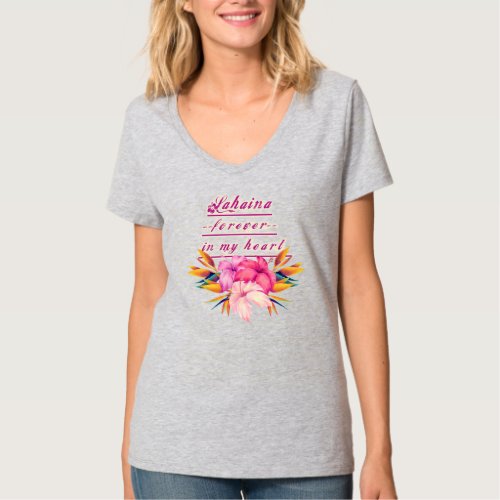 Lahaina _ Forever in my Heart  T_Shirt