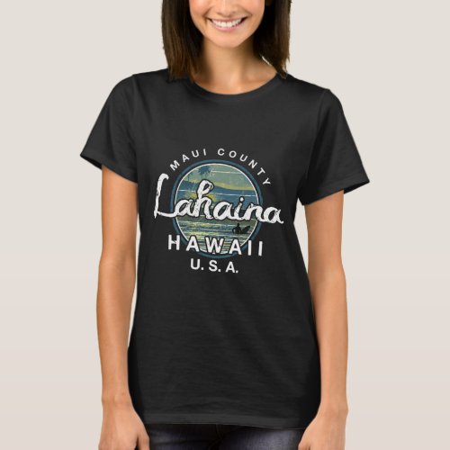 Lahaina Maui Hawaii Surfing Retro  T_Shirt