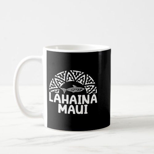 Lahaina Maui Tshirts Shark Vacation Getaway Cruise Coffee Mug