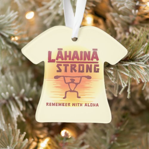 Lahaina Strong Remember with Aloha Ornament