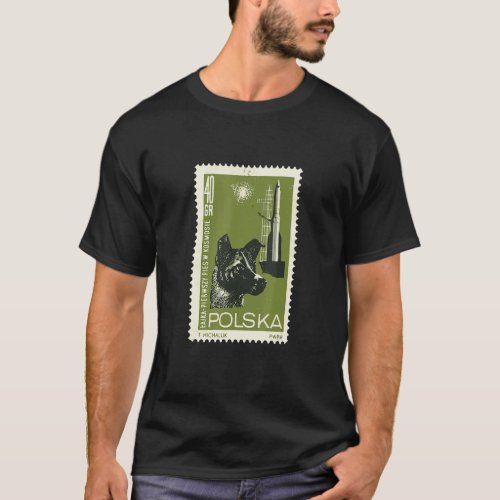 Laika Dog In Space Poland Postmark Sovi8 Vintage P T_Shirt