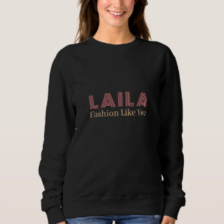 Laila's: Women's T-shirt Sweatshirt