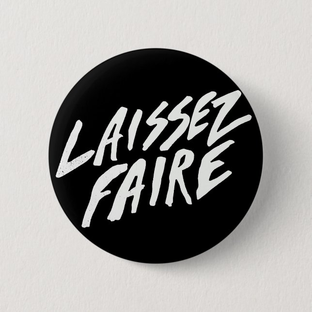 LAISSEZ FAIRE BUTTON (Front)