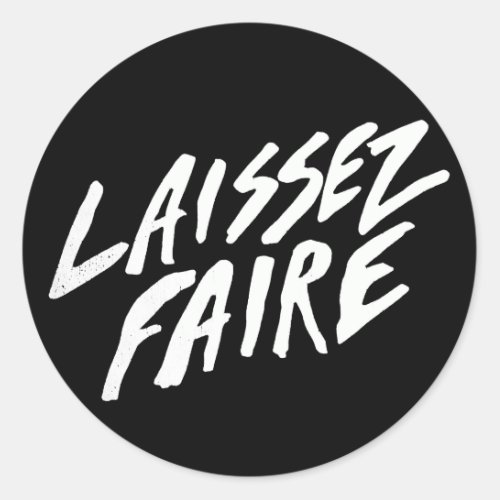 LAISSEZ FAIRE CLASSIC ROUND STICKER