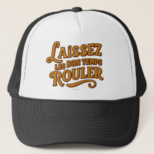 Laissez Le Bon Temps Rouler - Hat
