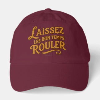 Laissez Le Bon Temps Rouler - Hat