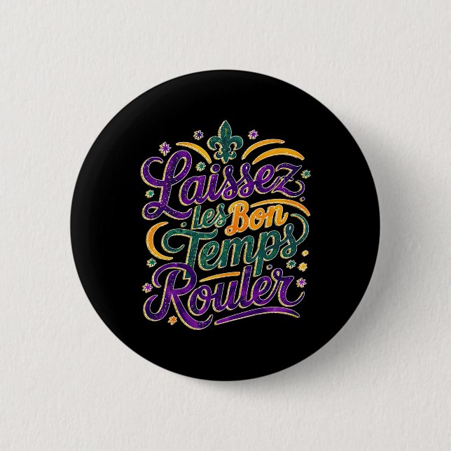 Laissez Les Bon Temps Rouler Funny Boho Coquette M Button (Front)