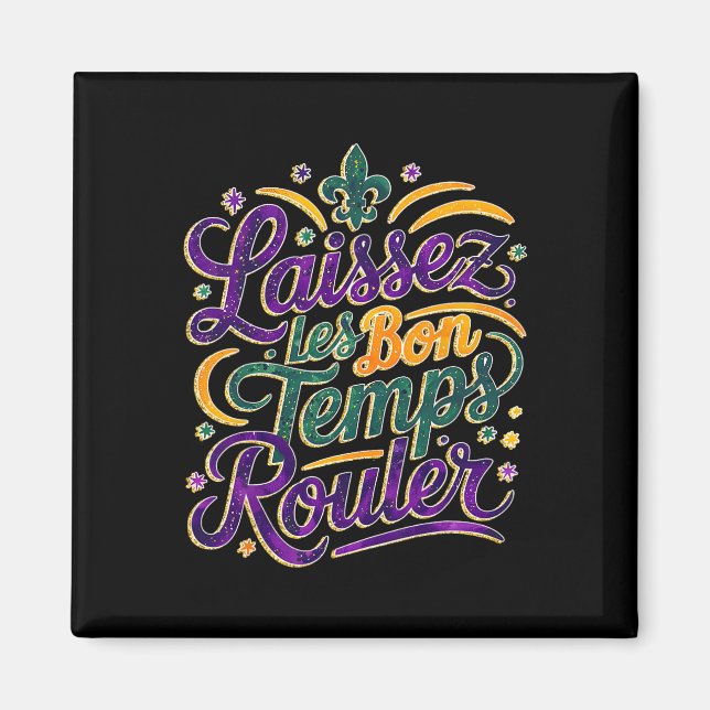 Laissez Les Bon Temps Rouler Funny Boho Coquette M Magnet (Front)