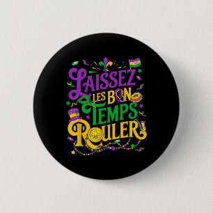 Laissez Les Bon Temps Rouler Mardi Gras Beads Fleu Button