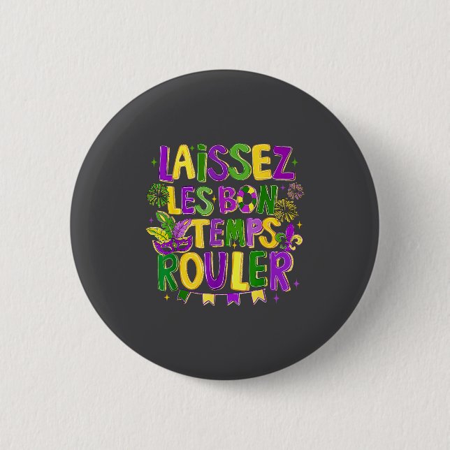 Laissez Les Bon Temps Rouler Mardi Gras Carnival F Button (Front)