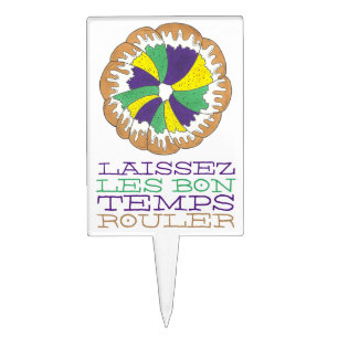 Laissez Les Bon Temps Rouler Mardi Gras King Cake Cake Topper