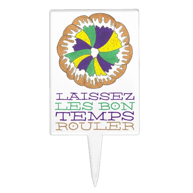 Laissez Les Bon Temps Rouler Mardi Gras King Cake Cake Topper (Front)