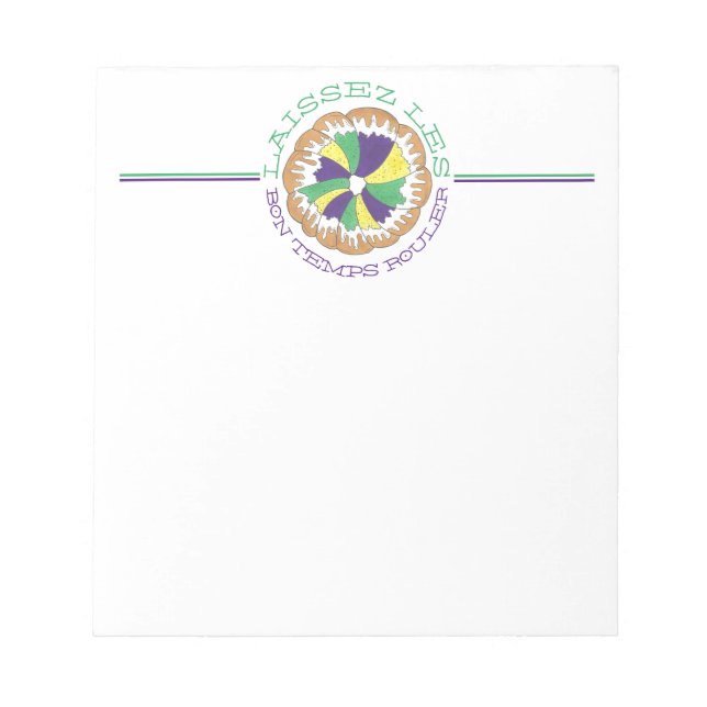 Laissez Les Bon Temps Rouler Mardi Gras King Cake Notepad (Front)