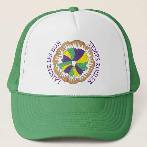 Laissez Les Bon Temps Rouler Mardi Gras King Cake Trucker Hat