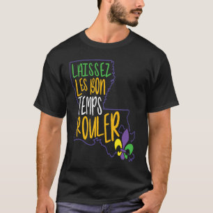 Laissez Les Bon Temps Rouler New Orleans Fleur De T-Shirt