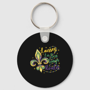 Laissez Les Bons Temps Rouler 1  Keychain