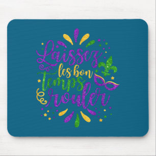Laissez Les Bons Temps Rouler Mardi Gras 2026 Carn Mouse Pad