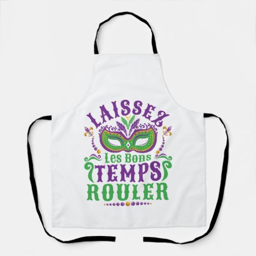 Laissez Les Bons Temps Rouler Mardi Gras Apron