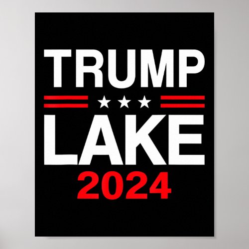 Lake 2024 President Trump Supporter Re_election Sl Poster