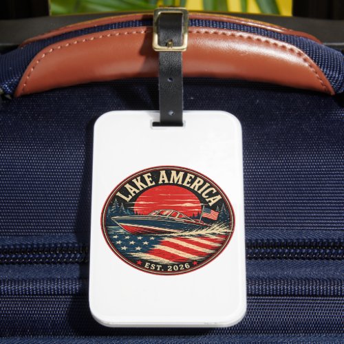 Lake America est 2026 political humor Luggage Tag