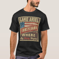 LAKE ARIEL, PA It's where my Story begins