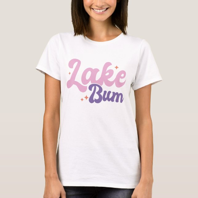 Lake Bum T-Shirt (Front)