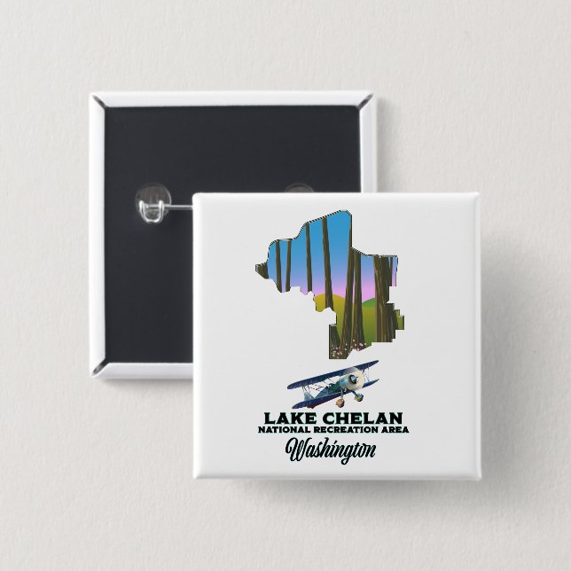 Lake Chelan National Recreation Area, washington Button (Front & Back)