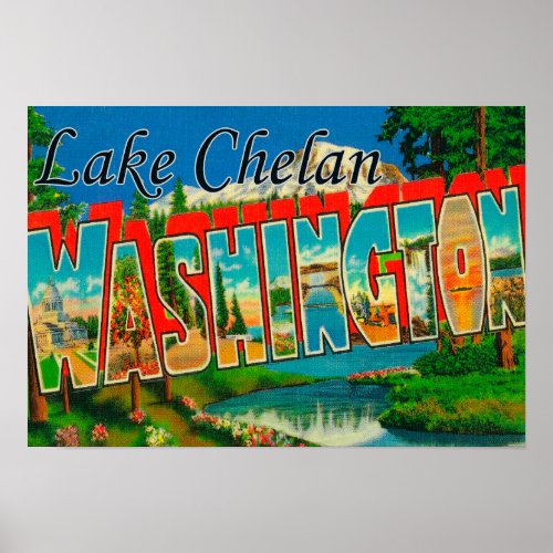 Lake Chelan Washington _ Large Letter Scenes Poster