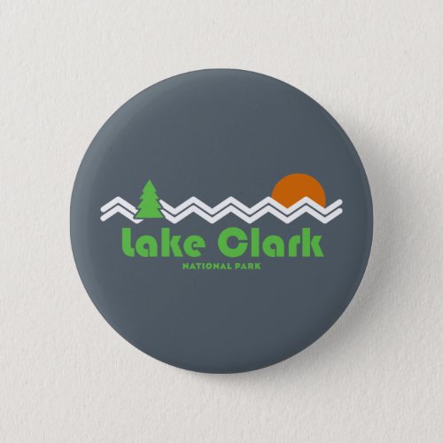 Lake Clark National Park Retro Button