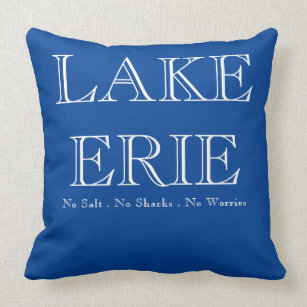 Lake Erie, Great Lake humor, no sharks, no salt, Throw Pillow