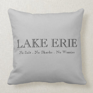 Lake Erie, Great Lake humor, no sharks, no salt, Throw Pillow