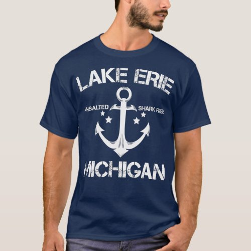 LAKE ERIE MICHIGAN Funny Fishing Camping Summer T_Shirt