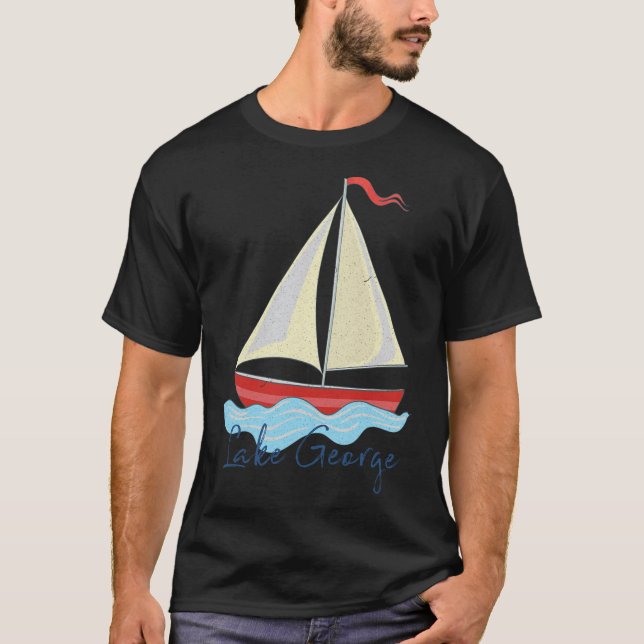 Lake George Ny Vacation Sail Boat Sailing Boating  T-Shirt (Front)