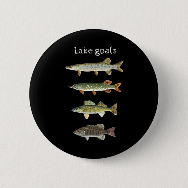 Lake Goals Fishing Musky Pike Walleye Small Mouth  Button (Front)