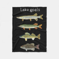 Lake Goals Fishing Musky Pike Walleye Small Mouth