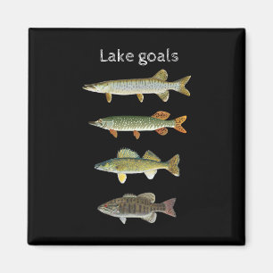 Lake Goals Fishing Musky Pike Walleye Small Mouth  Magnet