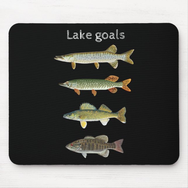 Lake Goals Fishing Musky Pike Walleye Small Mouth  Mouse Pad (Front)