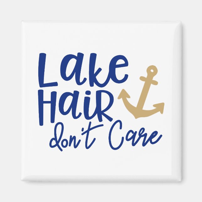 Lake Hair Don't Care Magnet (Front)