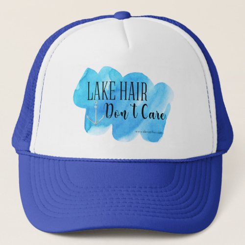 Lake Hair Dont Care Trucker Hat