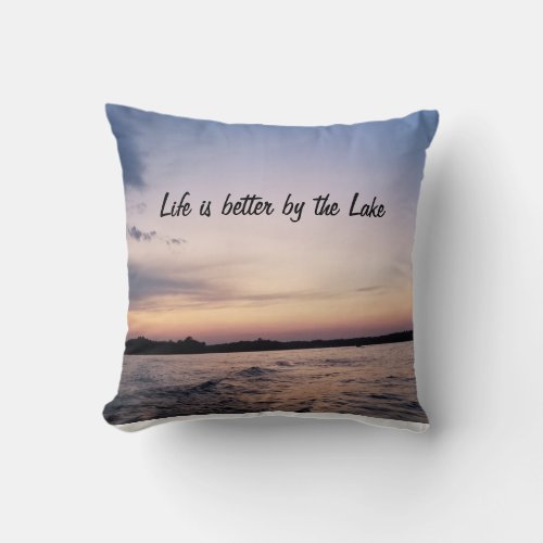 Lake Hamilton Life is better by the Lake Pillow