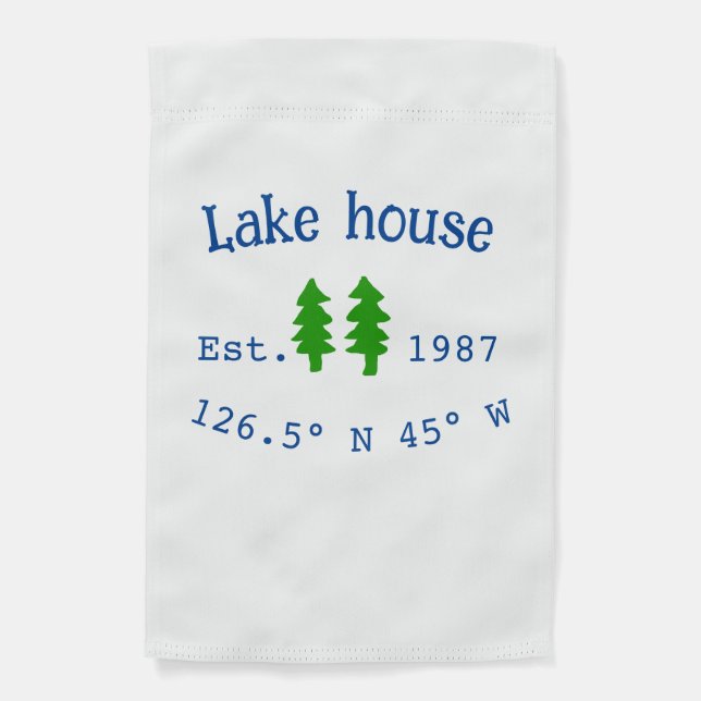 Lake house ets. Date year custom coordinates add n Garden Flag (Front)