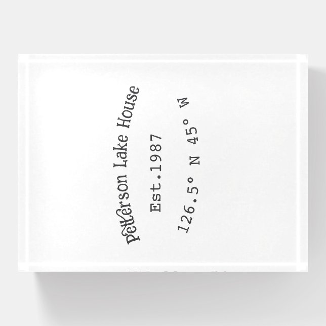 Lake house ets. Date year custom coordinates add n Paperweight (Front)