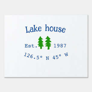Lake house ets. Date year custom coordinates add n Sign