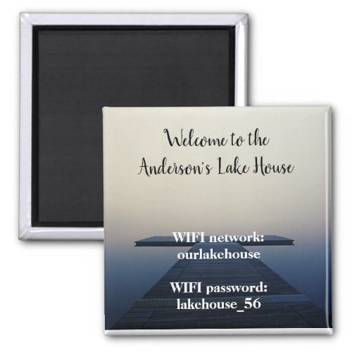 Lake House Magnet Vacation Rental Wifi Password