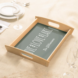 Lake House Quote Pine Tree Personalized Dark Green Serving Tray