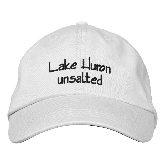 Lake Huron - unsalted Embroidered Baseball Cap (Front)